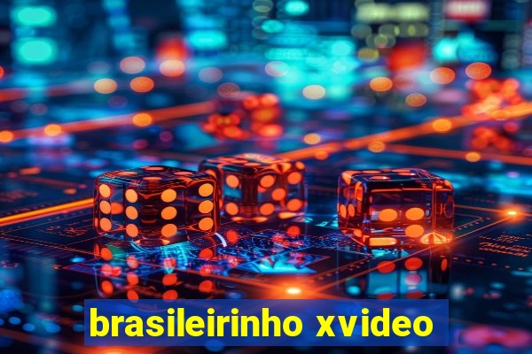 brasileirinho xvideo